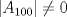 TEX: $|A_{100}|\not=0$