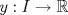 TEX: $y: I\rightarrow\mathbb{R} $