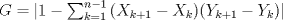 TEX: $G=|1-\sum_{k=1}^{n-1}{(X_{k+1}-X_{k})(Y_{k+1}-Y_{k})}|$