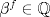 TEX: $\beta^f\in\mathbb{Q}$