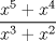 TEX: $\dfrac{x^5+x^4}{x^3+x^2}$