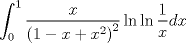 TEX: $$<br />\int_0^1 {\frac{x}<br />{{\left( {1 - x + x^2 } \right)^2 }}} \ln \ln \frac{1}<br />{x}dx<br />$$