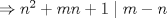 TEX: $\Rightarrow n^2+mn+1 \mid m-n$