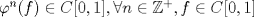 TEX: $\varphi^n(f)\in C[0,1], \forall n\in \mathbb{Z}^+, f\in C[0,1]$