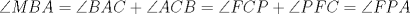 TEX: $\angle MBA=\angle BAC+\angle ACB=\angle FCP+\angle PFC=\angle FPA$