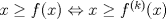 TEX: $x\geq f(x)\Leftrightarrow x\geq f^{(k)}(x)$