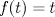 TEX: $f(t)=t$