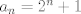 TEX: $a_n=2^n+1$