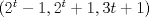 TEX: $(2^t-1,2^t+1,3t+1)$