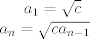 TEX: $a_1=\sqrt{c} \\<br />a_n=\sqrt{ca_{n-1}}$