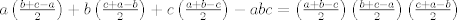 TEX: $a\left( \frac{b+c-a}{2} \right)+b\left( \frac{c+a-b}{2} \right)+c\left( \frac{a+b-c}{2} \right)-abc=\left( \frac{a+b-c}{2} \right)\left( \frac{b+c-a}{2} \right)\left( \frac{c+a-b}{2} \right)$