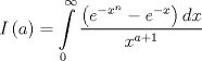 TEX: $$<br />I\left( a \right)=\int\limits_{0}^{\infty }{\frac{\left( e^{-x^{n}}-e^{-x} \right)dx}{x^{a+1}}}<br />$$