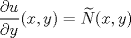 TEX: $$\frac{\partial u}{\partial y}(x,y)=\widetilde{N}(x,y)$$