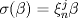 TEX: $\sigma(\beta)=\xi_n^j\beta$