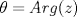 TEX:  $ \theta =Arg(z) $ 