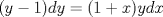 TEX: $(y-1)dy=(1+x)ydx$