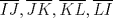 TEX: $\overline{IJ},\overline{JK},\overline{KL},\overline{LI}$