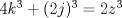 TEX: $4k^3+(2j)^3=2z^3$