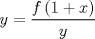 TEX: $$y=\frac{f\left( 1+x \right)}{y}$$