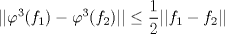 TEX: $||\varphi^3(f_1)-\varphi^3 (f_2)||\leq \dfrac{1}{2}||f_1-f_2||$