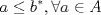 TEX: \[a\leq b^{*} ,\forall a\in A\]<br />