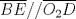 TEX: $\overline{BE}//\overline{O_2D}$