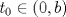 TEX: $t_0 \in (0,b)$