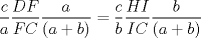 TEX: $\dfrac{c}{a}\dfrac{DF}{FC}\dfrac{a}{(a+b)}=\dfrac{c}{b}\dfrac{HI}{IC}\dfrac{b}{(a+b)}$