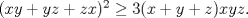 TEX: $(xy+yz+zx)^{2}\ge 3(x+y+z)xyz.$