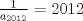 TEX: $\frac 1{a_{2012}}=2012$