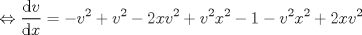 TEX: $$\Leftrightarrow \frac{\mathrm{d} v}{\mathrm{d} x}=-v^{2}+v^{2}-2xv^{2}+v^{2}x^{2}-1-v^{2}x^{2}+2xv^{2}$$