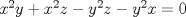 TEX: \( x^2y+x^2z-y^2z-y^2x=0 \)