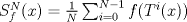 TEX: $S_f^N(x) = \frac{1}{N}\sum_{i=0}^{N-1}f(T^i(x))$