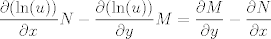 TEX: \[  \frac{\partial (\ln(u))}{\partial x} N - \frac{\partial (\ln(u))}{\partial y}M = \frac{\partial M}{\partial y} - \frac{\partial N}{\partial x} \]