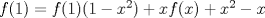 TEX: $f(1)=f(1)(1-x^2)+xf(x)+x^2-x$