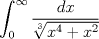 TEX: $$\int_{0}^{\infty}\frac{dx}{\sqrt[3]{x^{4}+x^{2}}}$$