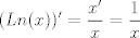 TEX: $$(Ln(x))' = \frac{x'}{x} =\frac{1}{x}$$