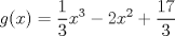 TEX: $$g(x)=\frac{1}{3}x^{3}-2x^{2}+\frac{17}{3}$$