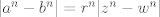 TEX: $|a^n-b^n|=r^n|z^n-w^n|$