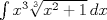 TEX: $\int x^3\sqrt[3]{x^2+1}\,dx$