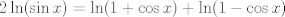 TEX: $2\ln(\sin x)=\ln(1+\cos x)+\ln(1-\cos x)$