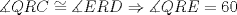 TEX: $\measuredangle QRC \cong \measuredangle ERD \Rightarrow \measuredangle QRE =60$