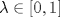 TEX: $\lambda \in [0,1]$