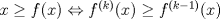 TEX: $x\geq f(x)\Leftrightarrow f^{(k)}(x)\geq f^{(k-1)}(x)$