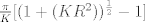 TEX:  $\frac{\pi}{K}[(1 + (KR^2))^\frac{1}{2} - 1]$ 