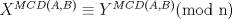 TEX: $X^{MCD(A,B)}\equiv Y^{MCD(A,B)}$(mod n)