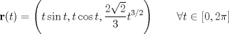 TEX: \[\mathbf{r}(t) = \left( t\sin t , t\cos t , \frac{2\sqrt{2}}{3} t^{3/2}\right)\qquad \forall t\in [0,2\pi]\]