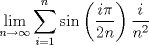 TEX: \[\lim_{n\to\infty} \sum_{i=1}^n \sin \left(\frac{i\pi}{2n}\right) \frac{i}{n^2}\]