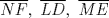 TEX: $\overline{NF}, \ \overline{LD}, \ \overline{ME}$