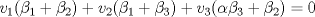 TEX: $v_1(\beta_1 + \beta_2) + v_2(\beta_1 + \beta_3) + v_3(\alpha\beta_3 + \beta_2)=0$